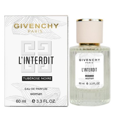 Парфюм женский Givenchy L`Interdit Tubereuse Noire 60 мл