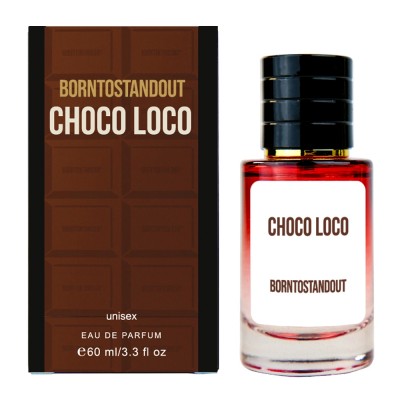 BORNTOSTANDOUT Choco Loco LUX NEW унісекс 60 мл