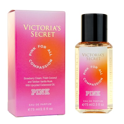 Victoria`s Secret Pink for All Compassion парфум унісекс 75 мл