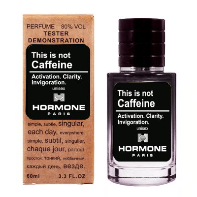 Hormone Paris This is not Caffeine ТЕСТЕР LUX унісекс 60 мл