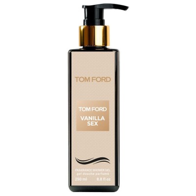 Парфумований гель для душу Tom Ford Vanilla Sex Exclusive EURO 250 мл